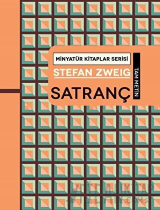 Satranç - Minyatür Kitaplar Serisi (Ciltli) Stefan Zweig