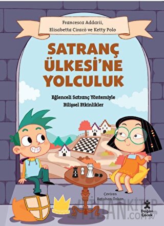 Satranç Ülkesi’ne Yolculuk
