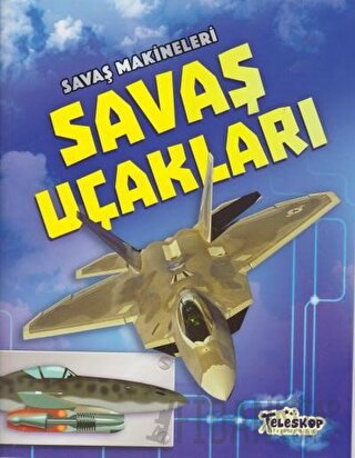 Savaş Makineleri - Savaş Uçakları