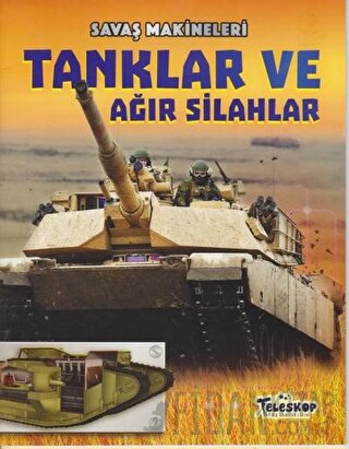 Savaş Makineleri - Tanklar ve Ağır Silahlar