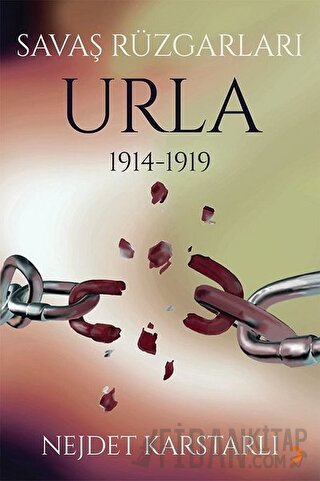 Savaş Rüzgarları Urla 1914-1919