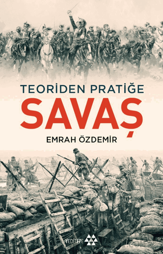 Savaş - Teoriden Pratiğe Emrah Özdemir