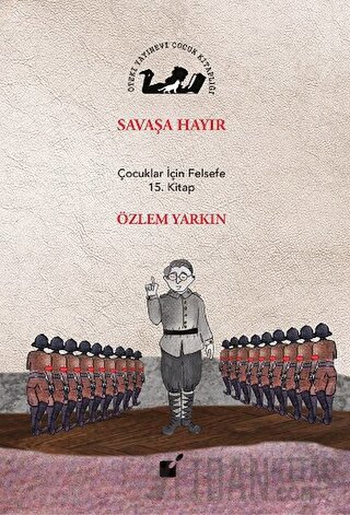 Savaşa Hayır (Ciltli)