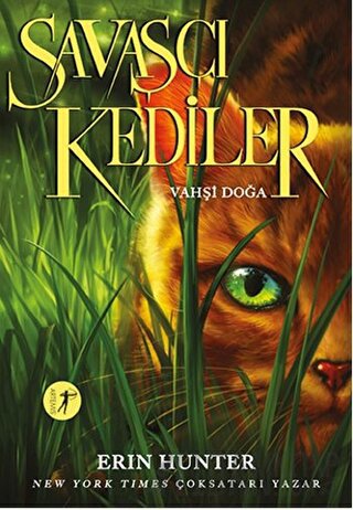 Savaşçı Kediler: Vahşi Doğa Erin Hunter
