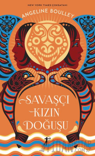 Savaşçı Kızın Doğuşu (Ciltli)