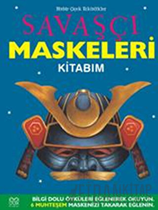 Savaşçı Maskeleri Kitabım (Ciltli)