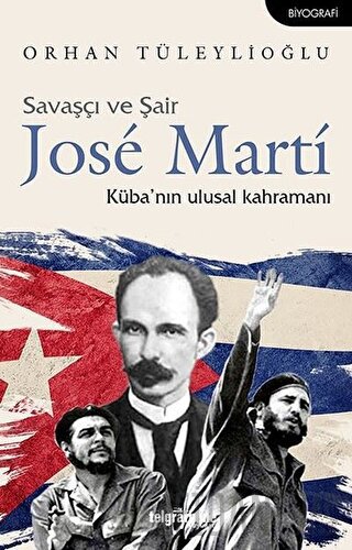 Savaşçı ve Şair Jose Marti