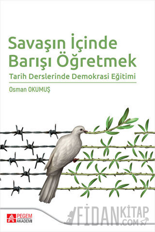 Savaşın İçinde Barışı Öğretmek