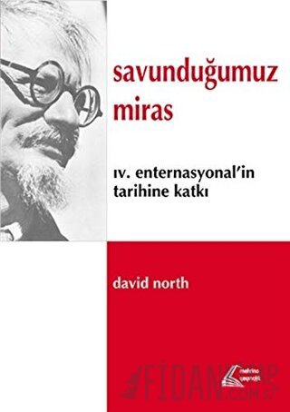 Savunduğumuz Miras