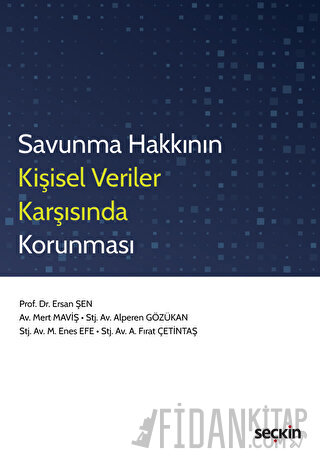 Savunma Hakkının Kişisel Veriler Karşısında Korunması