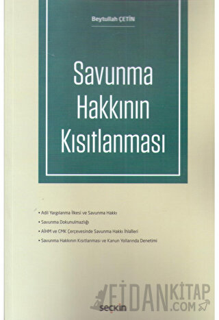 Savunma Hakkının Kısıtlanması
