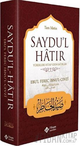 Saydul Hatır, Yüreklere Hitap Eden Satırlar (Ciltli)