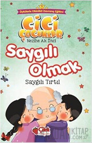 Saygılı Olmak - Cici Çocuklar (Büyük Boy)