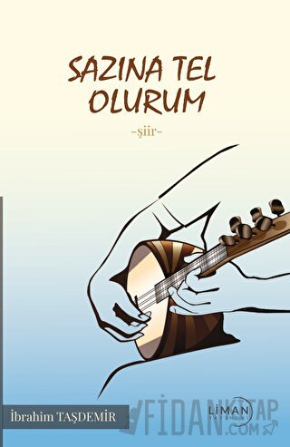 Sazına Tel Olurum