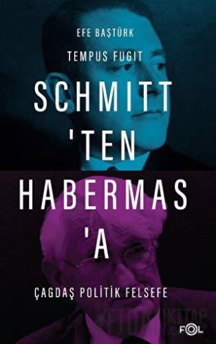 Schmitt'ten Habermas'a Çağdaş Politik Felsefe