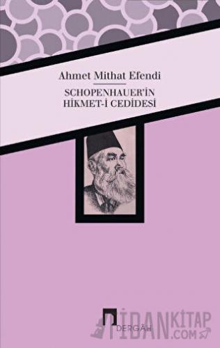 Schopenhauer'in Hikmet-i Cedidesi
