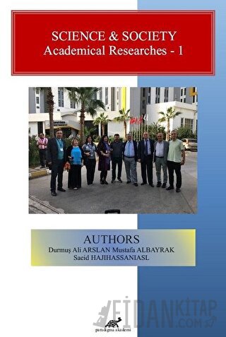 Science and Society – Academical Researches 1 Ali Arslan