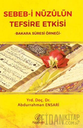 Sebeb-i Nüzulün Tefsire Etkisi