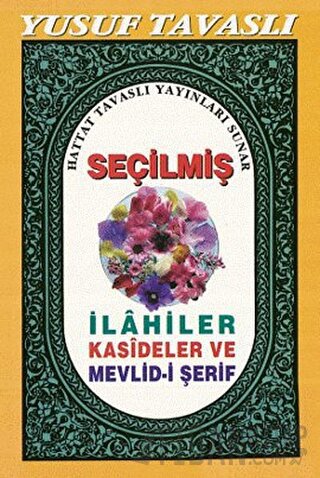 Seçilmiş İlahiler Kasideler ve Mevlid-i Şerif (C18)