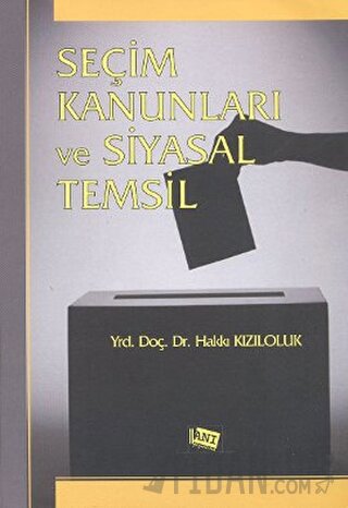 Seçim Kanunları ve Siyasal Temsil