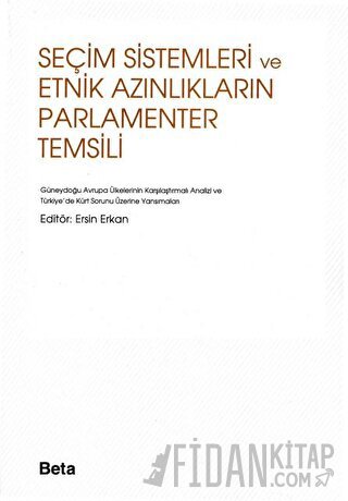 Seçim Sistemleri ve Etnik Azınlıkların Parlamenter Temsili