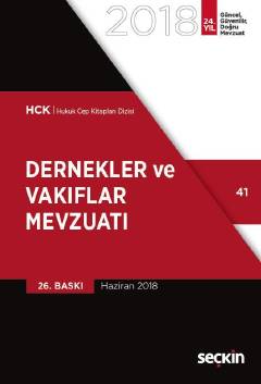 Dernekler ve Vakıflar Mevzuatı &#40;Cep Kitabı&#41; Seçkin Yayıncılık
