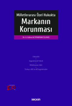 Milletlerarası Özel Hukukta Markanın Korunması Ayşe Kübra Altıparmak E