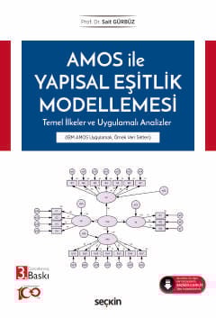 AMOS ile Yapısal Eşitlik Modellemesi Temel İlkeler ve Uygulamalı Anali
