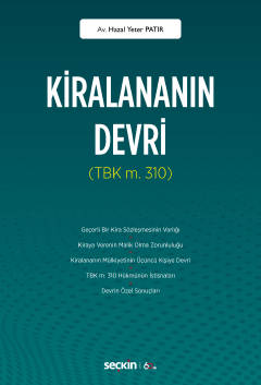Kiralananın Devri &#40;TBK m. 310&#41; Hazal Yeter Patır