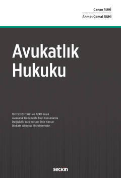 Avukatlık Hukuku &#40;11.07.2020 Tarih ve 7249 Sayılı Avukatlık Kanunu