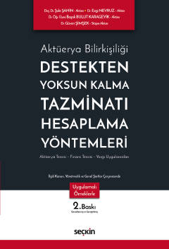 Aktüerya BilirkişiliğiDestekten Yoksun Kalma Tazminatı Hesaplama Yönte