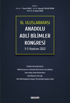 16. UluslararasıAnadolu Adli Bilimler Kongresi 3 – 5 Haziran 2022 İ. H