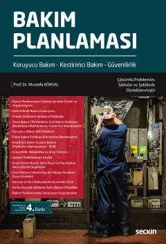 Bakım Planlaması Koruyucu Bakım – Kestirimci Bakım – Güvenilirlik Must