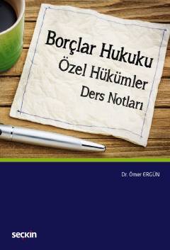 Borçlar Hukuku (Özel Hükümler)nDers Notları Ömer Ergün