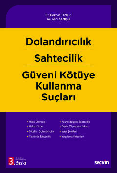 Dolandırıcılık – Sahtecilik – Güveni Kötüye Kullanma Suçları Gökhan Ta