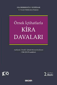 Örnek İçtihatlarlaKira Davaları Açıklamalı – Örnekli – İçtihatlı Mevzu