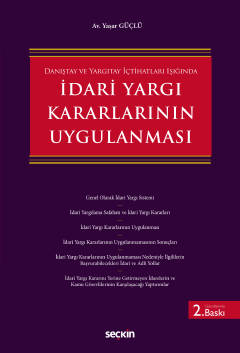 Danıştay ve Yargıtay İçtihatları Işığındaİdari Yargı Kararlarının Uygu