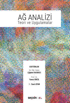 Ağ Analizi Teori ve Uygulamalar Yavuz Ercil