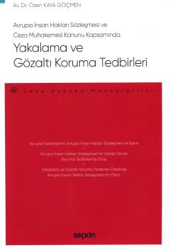 Avrupa İnsan Hakları Sözleşmesi ve Ceza Muhakemesi Kanunu KapsamındaYa