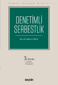 Temel Hukuk DizisiDenetimli Serbestlik &#40;THD&#41; Hakan A. Yavuz