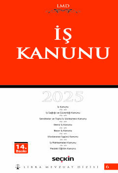 Libra Mevzuat Dizisiİş Kanunu / LMD–6 Mutlu Dinç