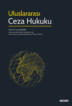 Uluslararası Ceza Hukuku Yusuf Aksar