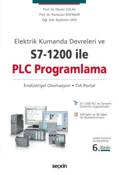 Elektrik Kumanda Devreleri ve S7–1200 ile PLC Programlama Endüstriyel 