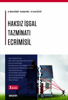 Haksız İşgal Tazminatı &#40;Ecrimisil&#41; Melike Çoşkun