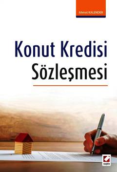 Konut Kredisi Sözleşmesi Ahmet Kalender