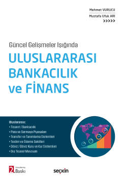Güncel Gelişmeler IşığındaUluslararası Bankacılık ve Finans Mehmet Vur