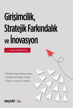 Girişimcilik, Stratejik Farkındalık veİnovasyon 250&#39;den Fazla Mark