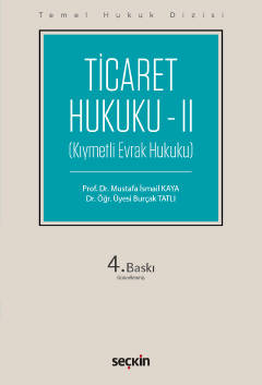 Temel Hukuk DizisiTicaret Hukuku – II &#40;THD&#41; &#40;Kıymetli Evra