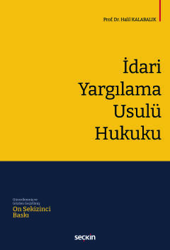 İdari Yargılama Usulü Hukuku Halil Kalabalık