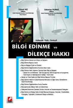 Açıklamalı – GerekçeliBilgi Edinme ve Dilekçe Hakkı Yüksel Hız